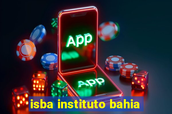 isba instituto bahia